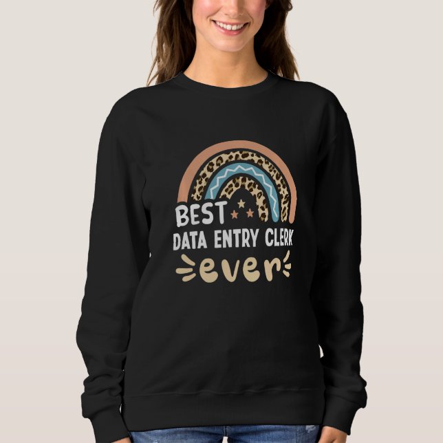 Beste Data Entry Clerk je Leopard Rainbow Mama Sweatshirt (Vorderseite)