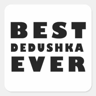 beste Dedushka je T - Shirt Quadratischer Aufkleber