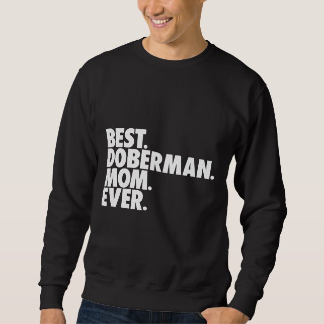 Beste Doberman-Mama je Hundemutter Sweatshirt (Vorderseite)