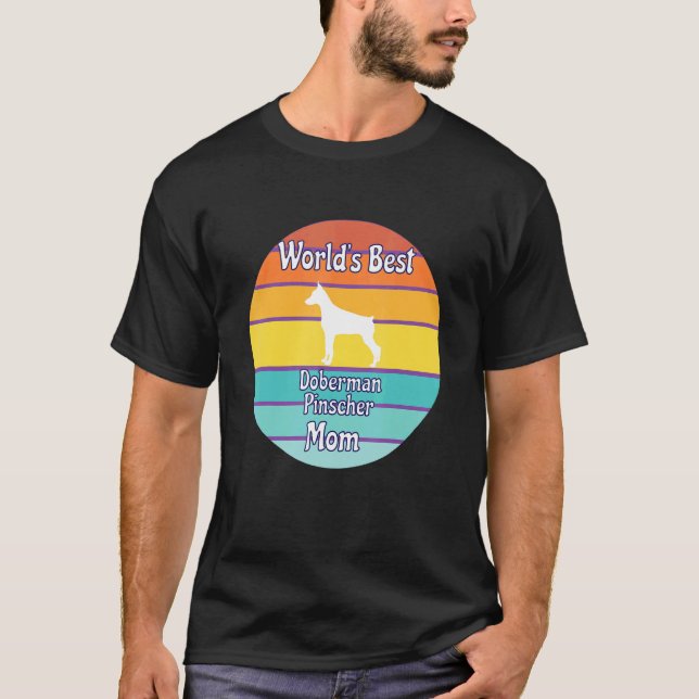 Beste Dobermann-Mutter der Welt T-Shirt (Vorderseite)