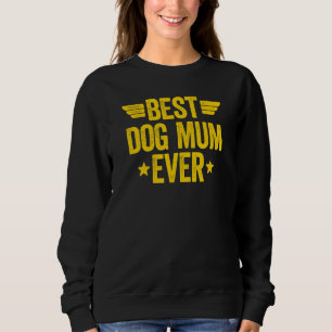 Beste Dog Mum pro 9 Sweatshirt