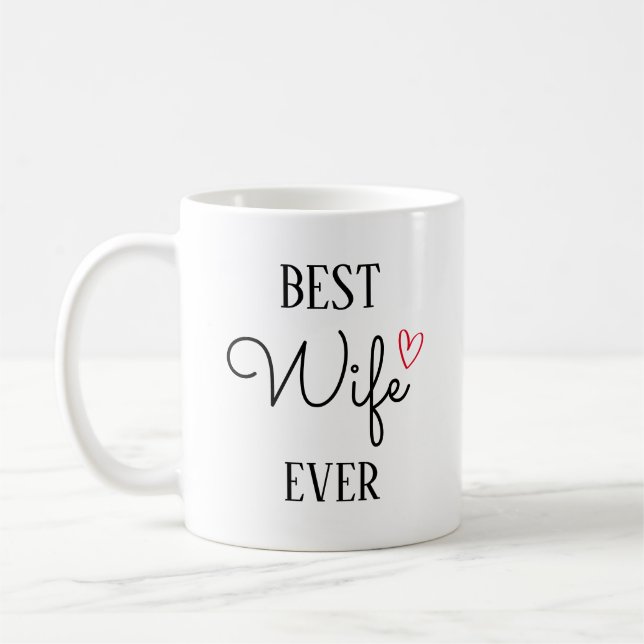 Beste Ehefrau aller Zeiten, Geschenk für Ehefrau, Kaffeetasse (Links)