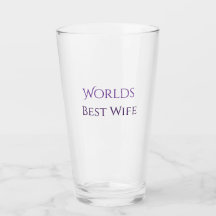 Beste Ehefrau der Welt Personalisierter Glasbecher