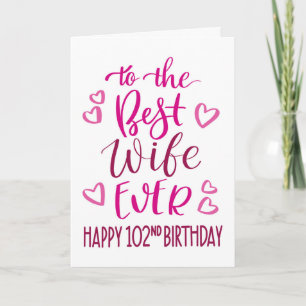 Beste Ehefrau je 102. Geburtstag Typografie in Ros Karte