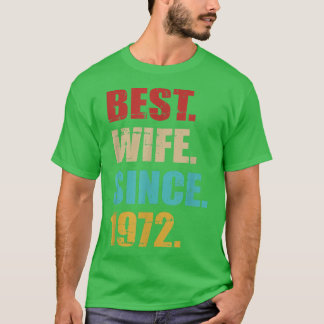 Beste Ehefrau seit 1972 für 50. Goldene Hochzeit u T-Shirt