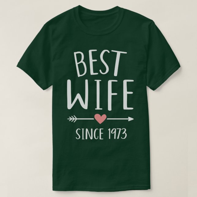 Beste Ehefrau seit 1973 für 50. Goldene Hochzeit u T-Shirt (Design vorne)