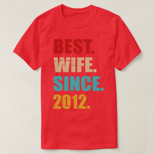 Beste Ehefrau seit 2012 zum 10. T-Shirt (Design vorne)