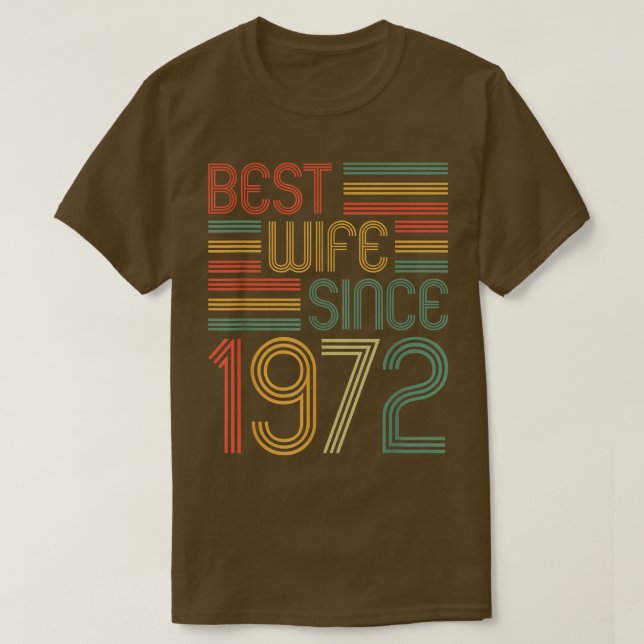 Beste Ehefrau seit 50. Hochzeitstag 1972 T-Shirt (Design vorne)
