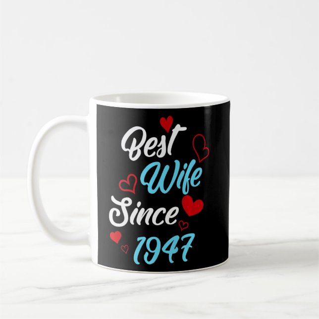 Beste Ehefrau seit Hochzeitstag 1947 Kaffeetasse (Links)