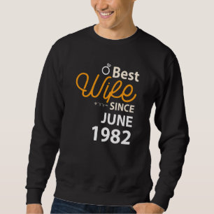 Beste Ehefrau seit Juni 1982 Sweatshirt