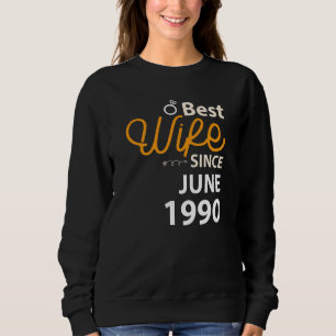 Beste Ehefrau seit Juni 1990 Sweatshirt