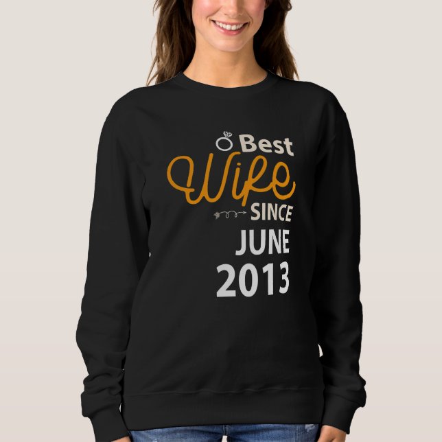 Beste Ehefrau seit Juni 2013 Sweatshirt (Vorderseite)
