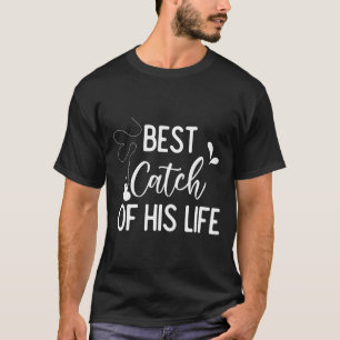 Beste Fänge seines Lebens, paarweise Fischerei Fis T-Shirt
