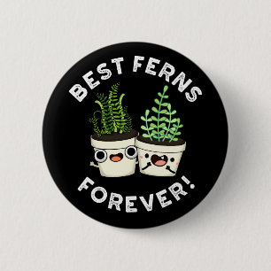 Beste Farne für immer lustiger BFF-Witz dunkler Hi Button