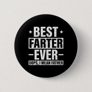 Beste Farter je Oops Ich Gemeine Vater Furz Retro Button
