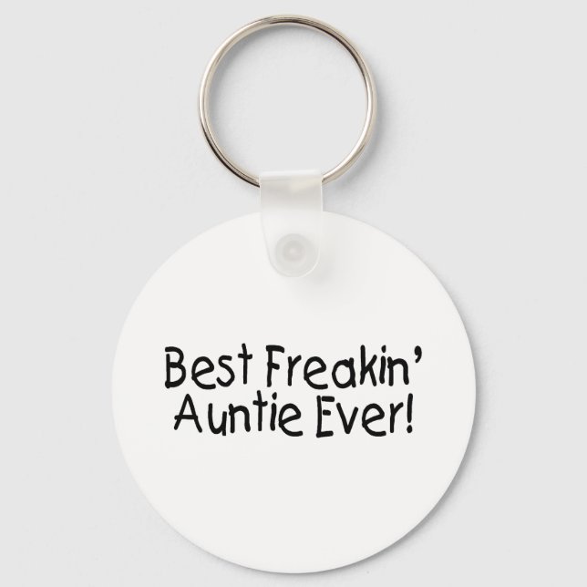 Beste Freakin Auntie Ever 2 Schlüsselanhänger (Vorderseite)