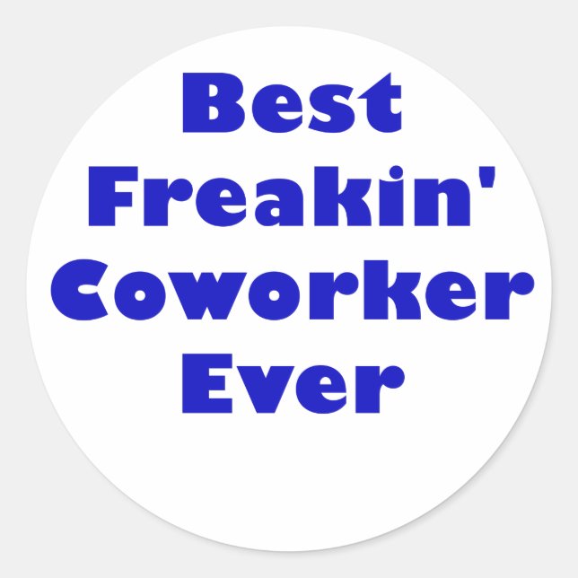 Beste Freakin Coworker je Runder Aufkleber (Vorderseite)