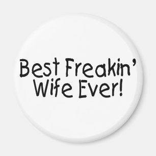 Beste Freakin Ehefrau überhaupt Magnet