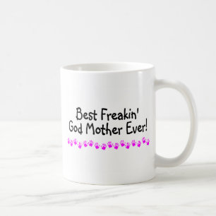 Beste Freakin Gott-Mutter überhaupt Kaffeetasse