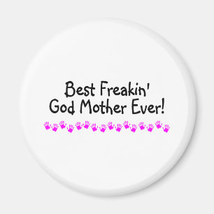 Beste Freakin Gott-Mutter überhaupt Magnet