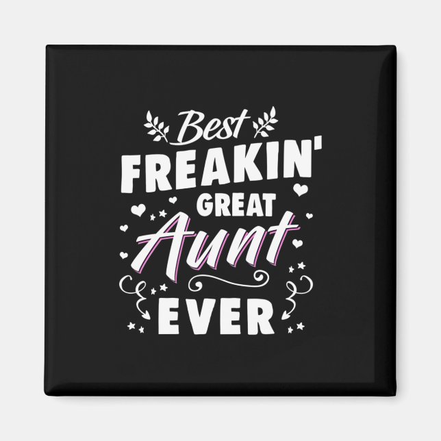 Beste Freakin Große Tante je Magnet (Vorne)