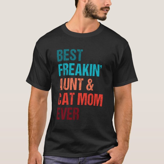 Beste Freakin Tante Cat Mama je Match Shirt (Vorderseite)