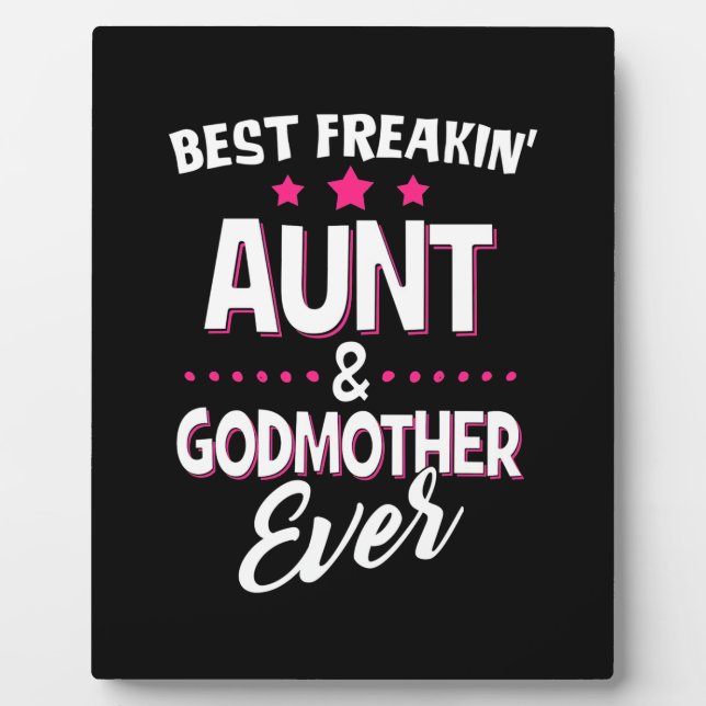 Beste Freakin Tante und Godmutter je Fotoplatte (Vorderseite)