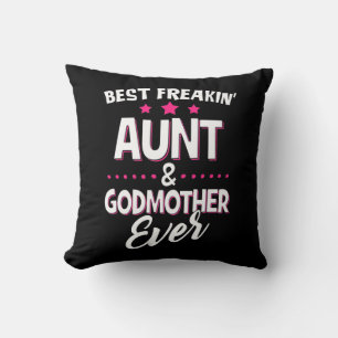 Beste Freakin Tante und Godmutter je Kissen