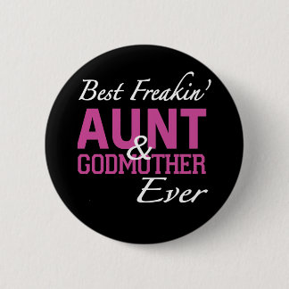 beste freakin Tanten- und Patinüberhaupt Mamma-T - Button