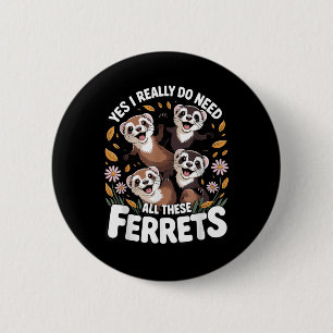 Beste Frettchen-Kunst für Männer Frauen Kinder Fre Button