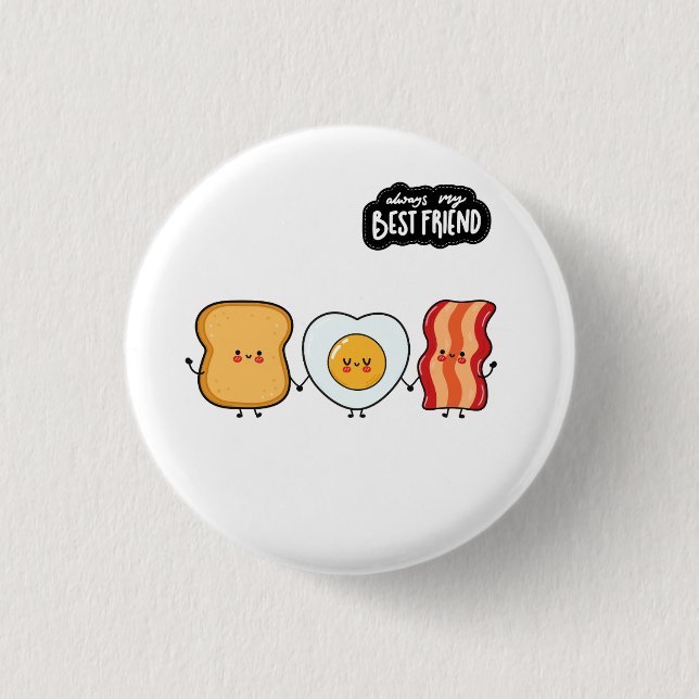 Beste-Freunde-Trio- Speck Eier & Toast Button (Vorderseite)