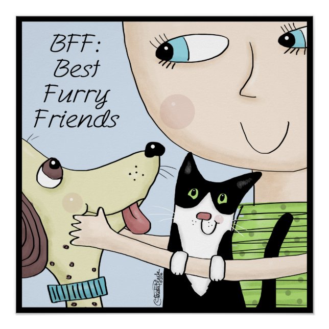 BESTE FREUNDIN: Beste Furry Freunde mit Hund und K Poster (Vorderseite)
