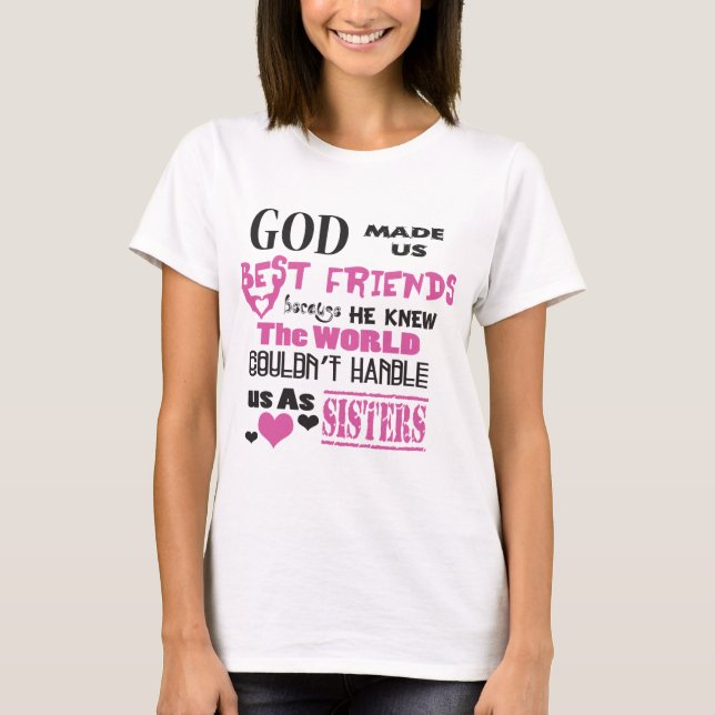 BESTE FREUNDIN Gott hat uns die besten Freunde gem T-Shirt (Vorderseite)