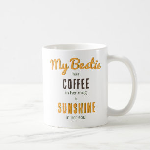 Beste Freundin Kaffee Sonnenschein Seele Florales  Kaffeetasse