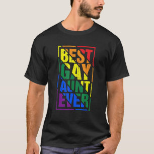 Beste Gay Tante je Lgbt Pride Regenbogen Flag Fami T-Shirt