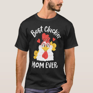 Beste gluckende Mutter ever Lustiger Muttertag-Huh T-Shirt