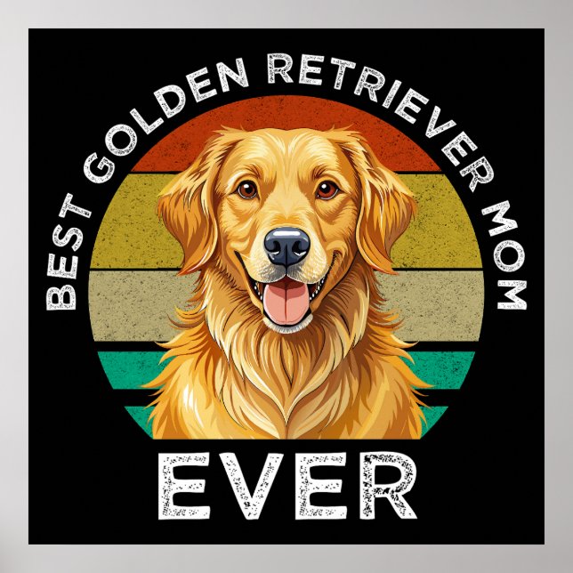 Beste Golden Retriever-Mutter überhaupt Poster (Vorne)