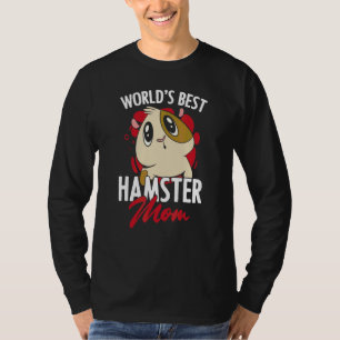 Beste Hamster-Mama der Welt Nagetier Tier Hamster T-Shirt