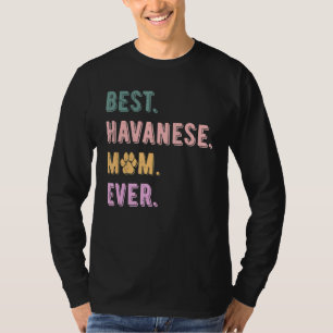 Beste Havanese Mama je Havanese Hunde Mama Frauen T-Shirt