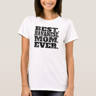 Beste havanesische Mama je T-Shirt