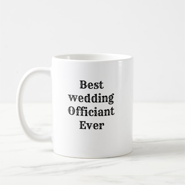 Beste Hochzeitsbeamte für besondere lustige Gesche Kaffeetasse (Links)