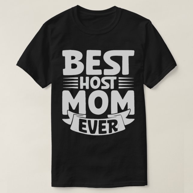 Beste Host-Mama je Austauschstudent Funny Host-Mam T-Shirt (Design vorne)