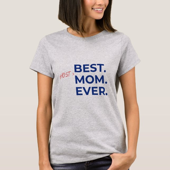 Beste Host-Mama je T - Shirt (grau) (Vorderseite)