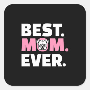 Beste Hunde-Mama je Englisch Bulldog-Lover Quadratischer Aufkleber