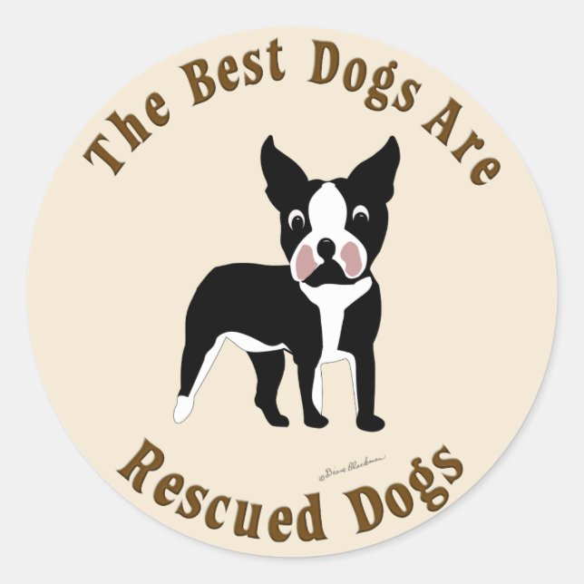 Beste Hunde werden gerettet - Boston Terrier Runder Aufkleber (Vorderseite)