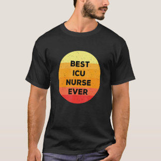 Beste Icu Krankenschwester jemals Intensivstation T-Shirt