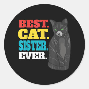 Beste Katze Schwester je Niedlich Kitty Cat Lover Runder Aufkleber