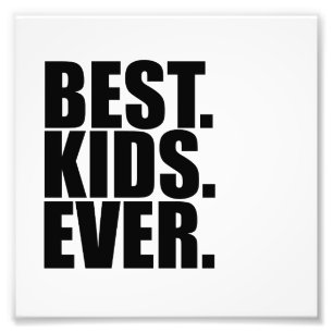 Beste Kinder aller Zeiten - Druck