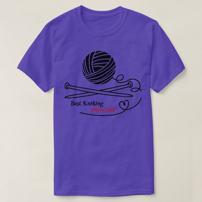 Beste Knetmaschine Mama Ever Funny Knitting T-Shirt (Design vorne)