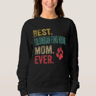 Beste kolumbianische Fino-Hündin Mom ever Vintage- Sweatshirt
